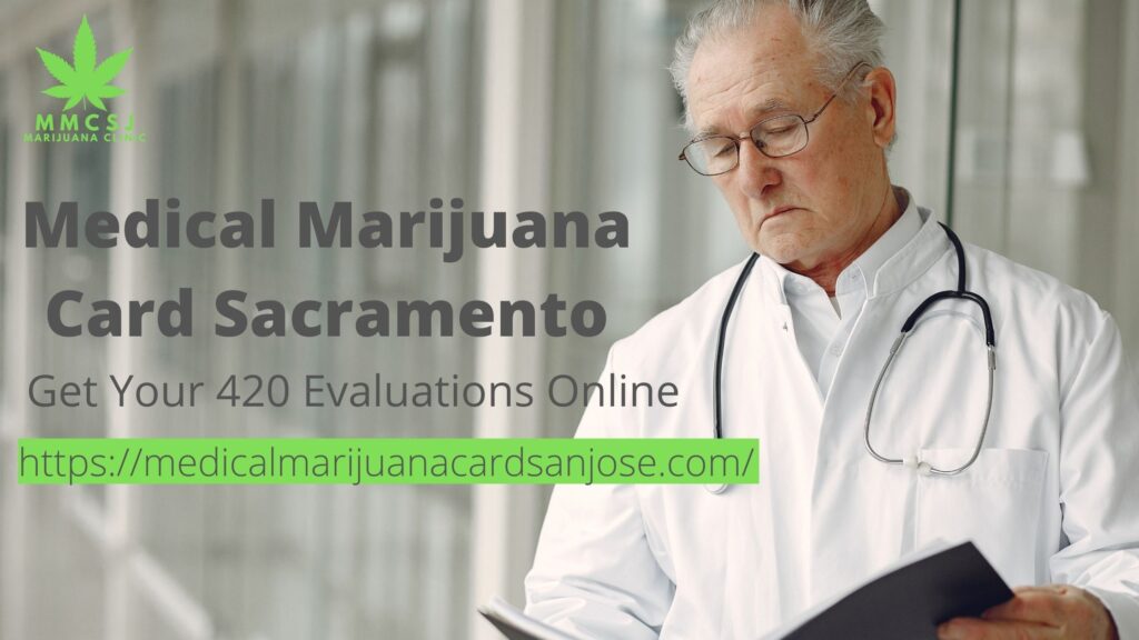 Medical Marijuana Card Sacramento