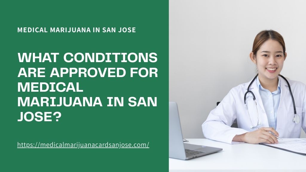 Medical Marijuana Card San Jose