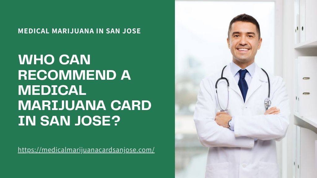 Medical Marijuana Card San Jose